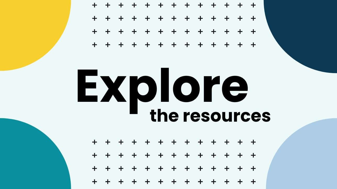 Explore the resources graphic